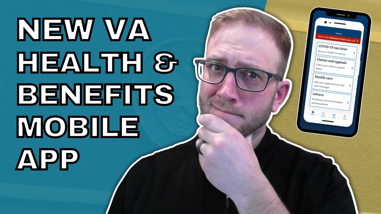 Is The NEW VA Health & Benefits Mobile App A Huge Win For Veterans ...