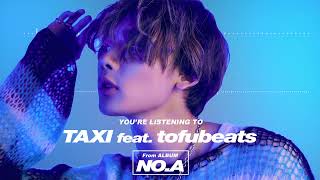 NOA - TAXI feat. tofubeats (Visualizer)