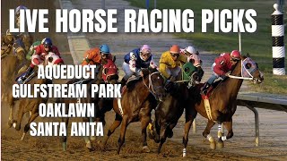 Live Horse Racing Picks - Aqueduct - Gulfstream Park - Oaklawn - Santa Anita