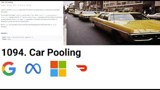 LeetCode 1094. Car Pooling Explained Prefix Sum