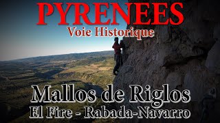 Pyrénées - Mallos de Riglos - El Fire - Voie Rabada/Navarro - Escalade - Voie Historique