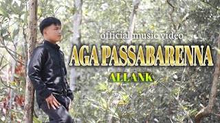 aga passabarenna' allank ( lagu Bugis ) official music video