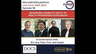 Episode 98: Advancing Disability Equity in Health Professions Scholarship: A Panel Discussion on...