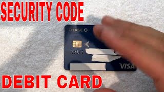 ✅ Where Is Security Code On Debit Card 🔴