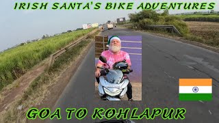 🇮🇳GoaTo Kolhapur 🛵EP. 20 Irish Santa's Bike Adventure Ghat To Kolhapur Maharashtra India