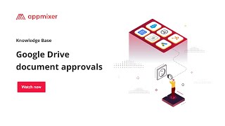 Flow example – Google Drive document approvals – Appmixer Knowledge Base