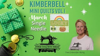 Kimberbell Mini-Quilts Vol 1 FREE Embroider-Along - March Single Needle Beginner Friendly