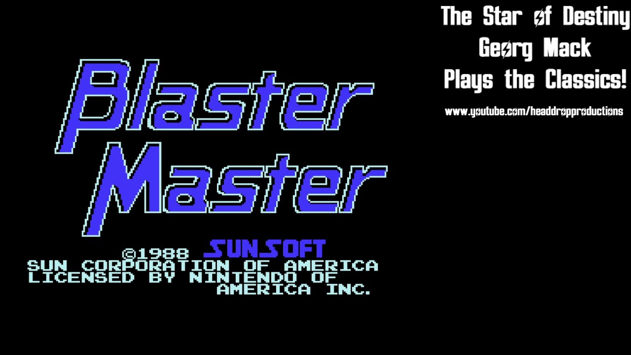 Georg Mack Plays The Classics - Blaster Master (NES) - YouTube