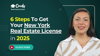 6 Essential STEPS to Acquire Your New York Real Estate License in 2025 - A Complete Guide by Corofy