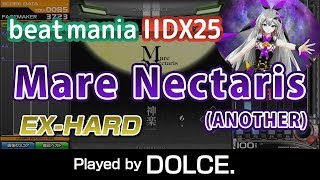 Mare Nectaris (A) EX-HARD / played by DOLCE. / beatmania IIDX25 CANNON BALLERS [#IIDX]