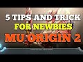 5 BASIC TIPS AND TRICKS FOR NEWBIES MU ORIGIN 2