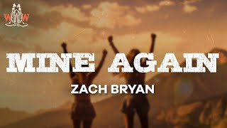 zach bryan - mine again (lyrics)