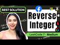 Reverse Integer (2 Diff Ways!) #leetcode