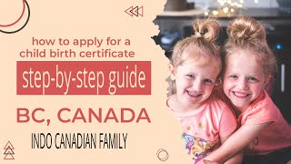 How to Apply for child Birth Certificate in British Columbia, Canada | A Step-by-Step Guide | #bc