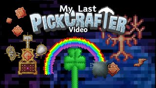 My Last PickCrafter Video