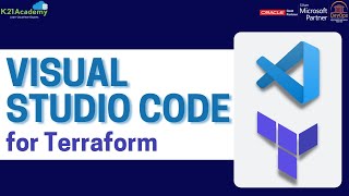 Setup Visual studio Code for Terraform | Terraform Tutorial for Beginners | K21 Academy
