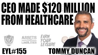 CEO MADE $120 MILLION FROM HEALTHCARE