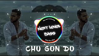 Chu Gon Do KARAN AUJLA (Bass Boosted) Tru-Skool | Rupan Bal | New Punjabi Song 202