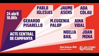 Acto central de campaña de En Comú Podem