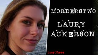 Morderstwo Laury Ackerson | Podcast kryminalny