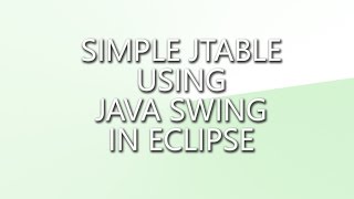 simple java swing JTable Example (Eclipse)