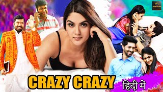 Crazy Crazy (Hindi Dubbed) - Full Movie |Viswanth | Pallak Lalwani | Vennela Kishore | Posani