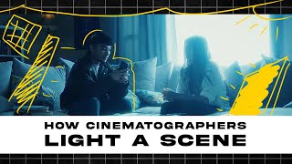 Intro to Lighting | How a Cinematographer Lights a Scene
