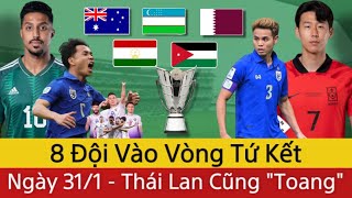 🔴Xác Định 8 Đội Vào Tứ Kết Asian Cup 2023 Ngày 31/1 | Thái Lan Ra Về Cùng Indonesia Và Việt Nam