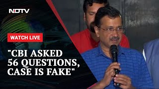 "CBI Asked 56 Questions, Case Is Fake": Arvind Kejriwal After Questioning