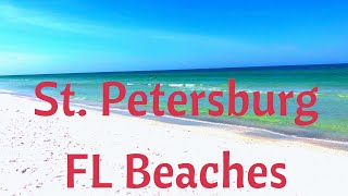 ST PETERSBURG FL BEACHES. Best Beach near Tampa. St Pete Beach. Public beaches St. Petersburg FL