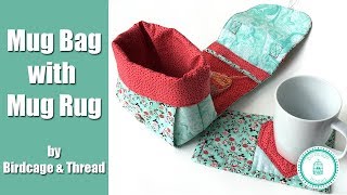 Mug Bag and Mug Rug Tutorial