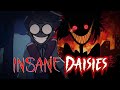 [S] Insane Daisies (Black Gryph0n Mashup)