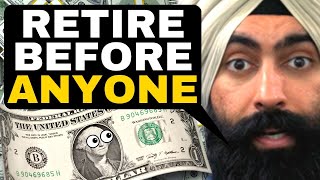 How To RETIRE In 8 Years Starting From $0 (NOT WHAT YOU THINK) | Jaspreet Singh