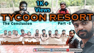 உசிலம்பட்டி சொகுசு விடுதி | Exploring the Madurai Tycoon Resort | Part 2 in Tamil | Aracha Maavu