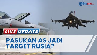 Sepakat Kirim Jet Tempur F-16 ke Ukraina, Personel AS Bakal jadi Target Empuk Serangan Rusia