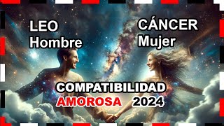 Compatibilidad Amorosa 2024: Cáncer Mujer y Leo Hombre 🌟💖 #cáncer #leo #predicciones