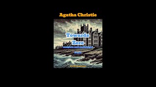 Audio Book Towards Zero by Agatha Christie (Part 5) Read By Hugh Fraser