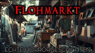 9 echte Horrorgeschichten über Flohmärkte | Echte Geschichten