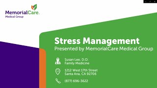 Stress Management Wellness Seminar with  Dr. Susan Lee