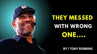 They Messed With Wrong one #motivation #staypersistent || #bestmotivationalvideo || #tonyrobbins