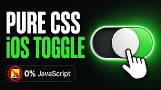 Build a Pixel-Perfect iOS Toggle with Pure CSS 🚫 NO JS!