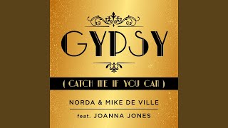 Gypsy (Catch Me If You Can) (feat. Joanna Jones) (Extended)