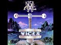 kick axe dreamin about you full length version