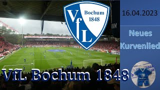 VfL Bochum 1848 Neues Kurvenlied 16.04.2023