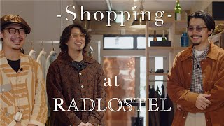 【Shopping】takamamaと、RADLOSTEL 〜京都のセレクトショップ再訪 〜