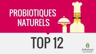 Top 12 Probiotiques naturels