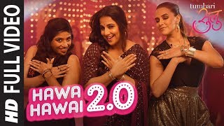 "Hawa Hawai 2.0" Full Video Song | Tumhari Sulu | Vidya Balan | Vidya Balan, Neha Dhupia & Malishka