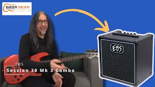 EBS Session 30 Mk3 Bass Combo: Expert Analysis and Review