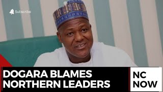 Dogara Blames Northern Leaders for Backwardness