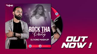 ROCK THA PARTY (MASHUP)  DJ KING | John Abraham | Nora Fatehi | KINGNATION VOL-3